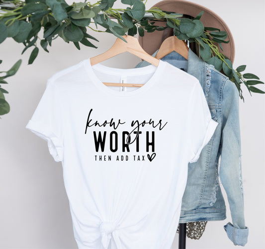 Know Your Worth tee